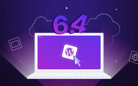 WordPress 6.4 新功能详解：区块钩子、设计工具与性能优化