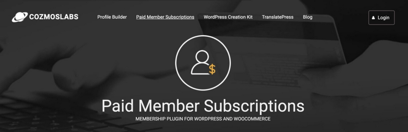 Paid Member Subscriptions 是一个插件，可让您创建具有定制订阅计划和在线支付设施、会员管理和内容限制的会员网站。