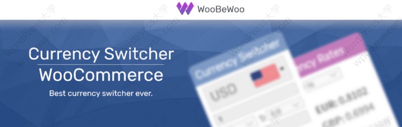 个强大的WooCommerce多货币切换/兑换插件"