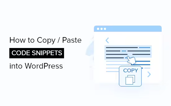 copy-paste-code-snippets-into-wordpress-og.pngo_