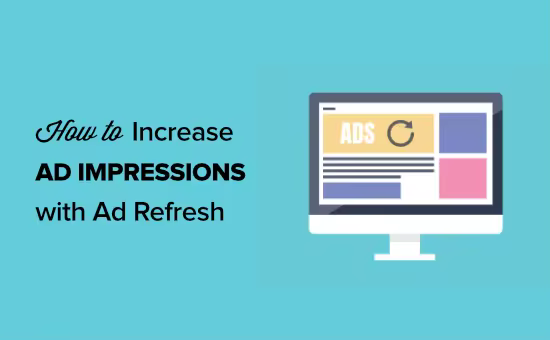 increase-ad-impressions-with-ad-refresh-opengraph.pngo_
