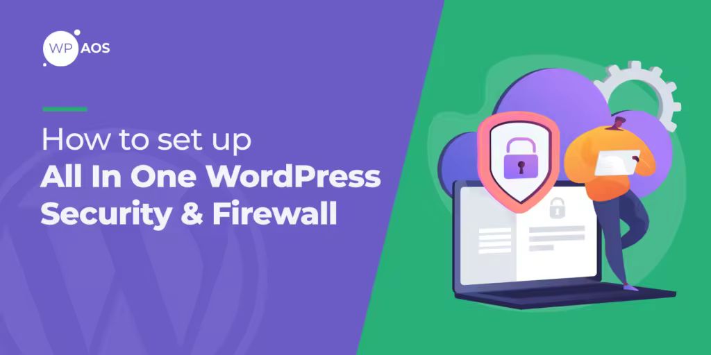 how-to-set-up-all-in-one-wordpress-security-firewall-1024x512.pngo_-1