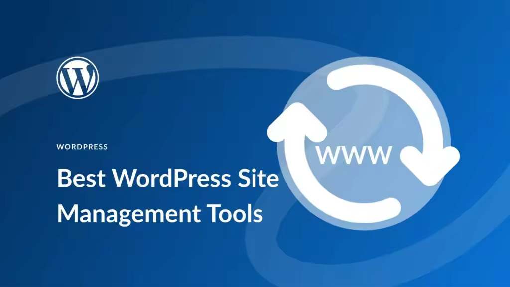 Best-WordPress-Site-Management-Tools.jpgo_